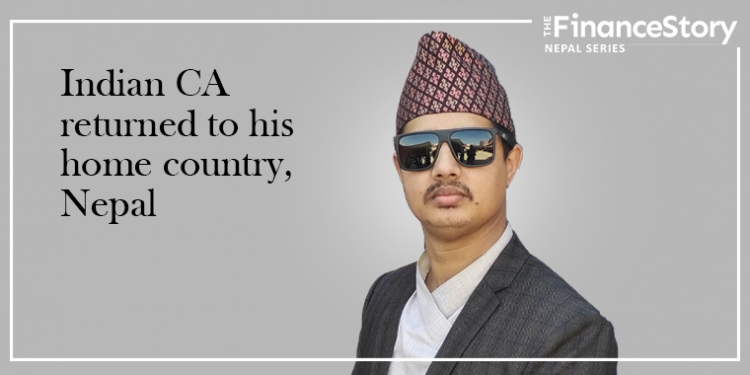 Why -this- Indian- CA- declined- high-paying- job- offers- in- India- and- returned -to- his- home -country, Nepal