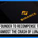 Binance founder wishes to recompense the retail traders amidst the sharp crash of Luna and UST tokens
