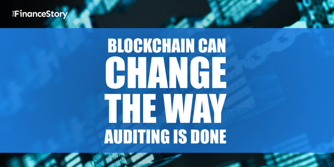 How Blockchain will impact auditing and make it strategic at the same time