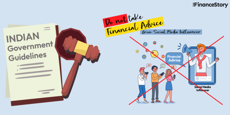 “Do not take investment advice from Social Media Influencers” Indian government releases guidelines.