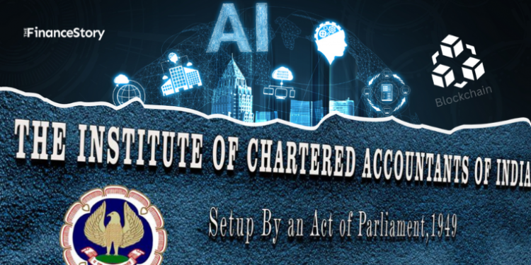 ICAI to integrate AI and Blockchain in the new CA Curriculum