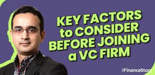 Here are the factors he considered before joining a VC