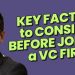 Here are the factors he considered before joining a VC