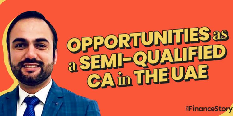 Opportunities for semi qualified CAs in the UAE