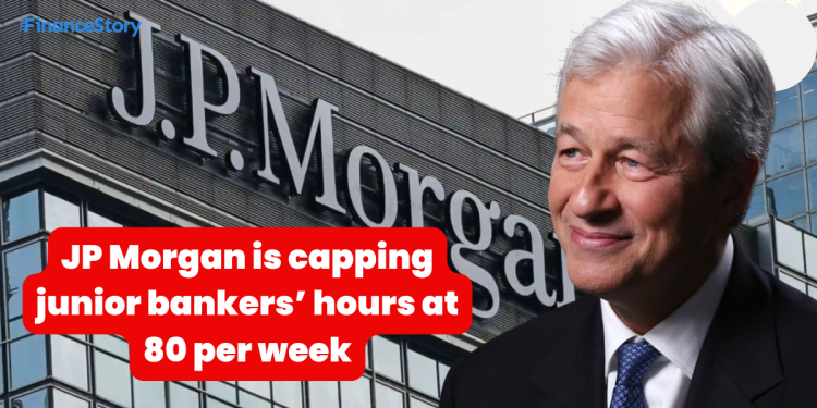 80-hour workweek policy" for junior investment bankers at JP Morgan