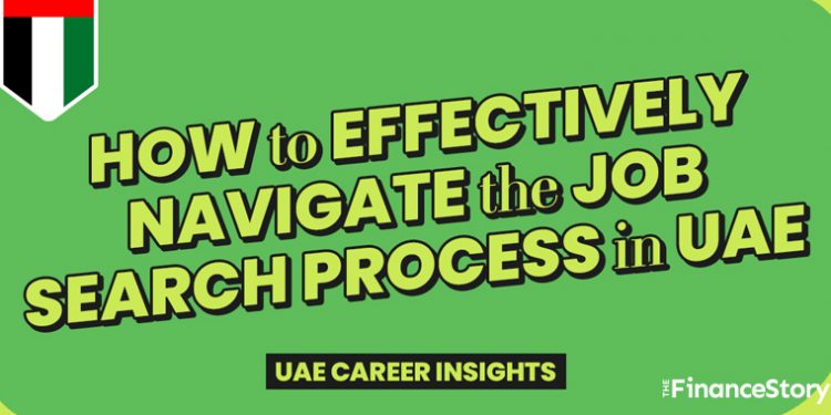 How To Effectively Navigate The Job Search process in UAE