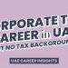 Corporate Tax Opportunities in the UAE, but what if you don't have prior Tax Experience?