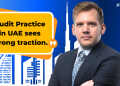 Demand for audit services surging in the Dubai