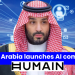 Saudi Arabia launches AI Company ‘Humain’... just as Trump lands in Riyadh
