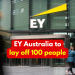 EY Australia layoffs amid slowing growth & industry challenges