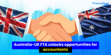 Australia-UK Trade Deal could be a goldmine for accountants: Especially, advisory roles