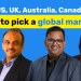 US, UK, Australia, Canada: How to pick a global market for your accounting firm?